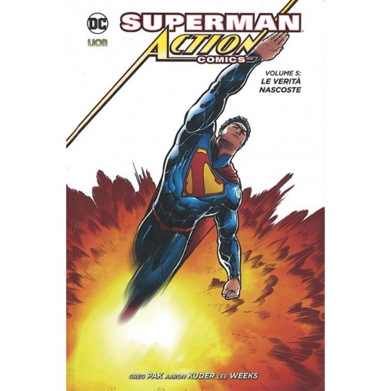 SUPERMAN ACTION COMICS VOL.5: LE VERITA' NASCOSTE - NEW 52 LIMITED 72