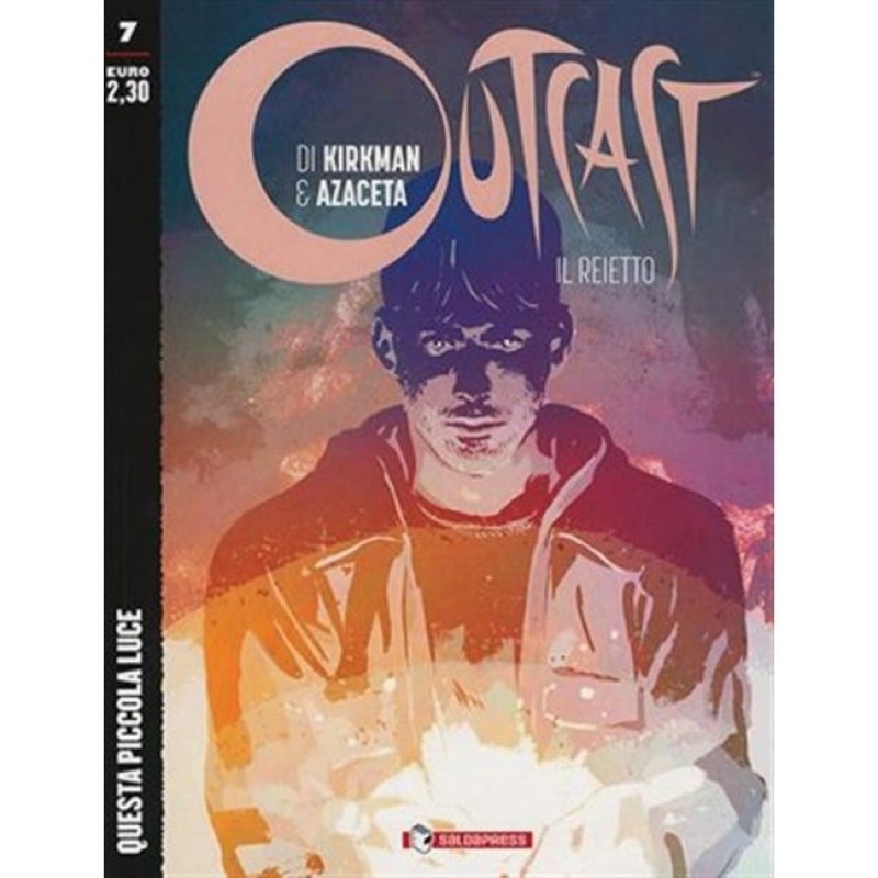 OUTCAST: IL REIETTO 7 - QUESTA PICCOLA LUCE