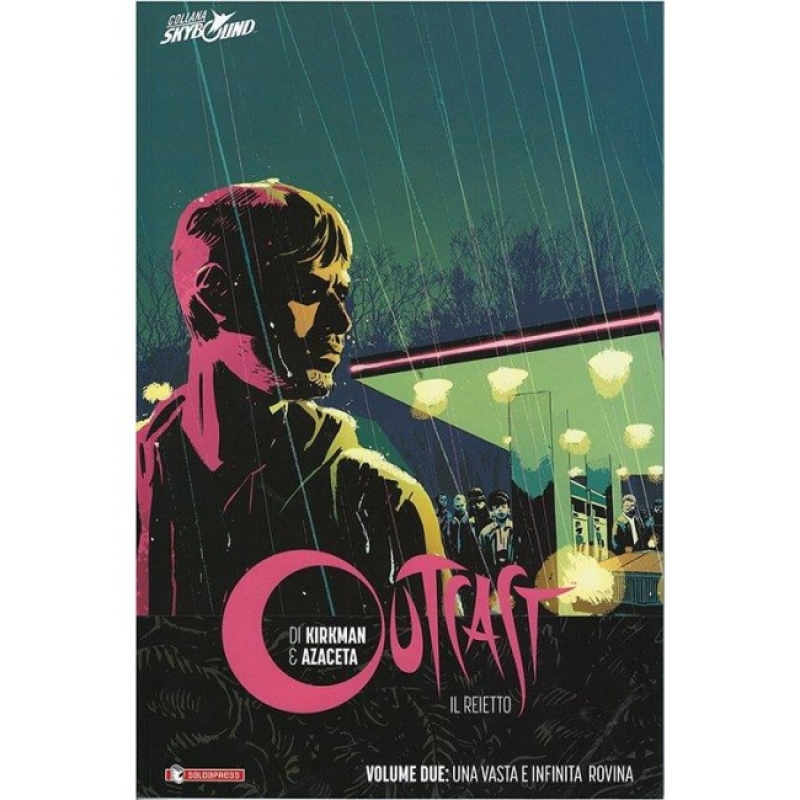 OUTCAST VOL 2 BROSSURATO - UNA VASTA E INFINITA ROVINA