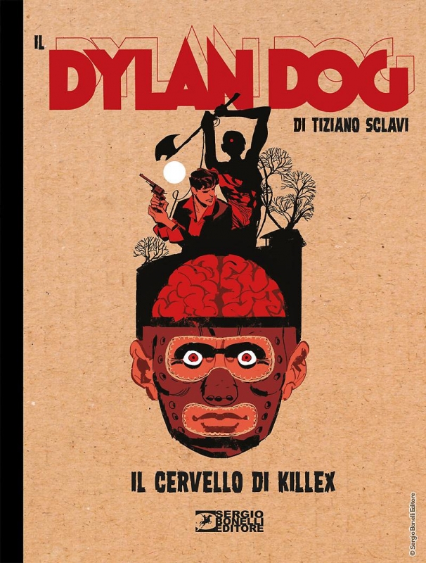 IL DYLAN DOG DI TIZIANO SCLAVI 8 - IL CERVELLO DI KILLEX