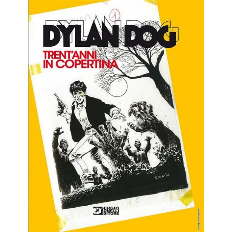 DYLAN DOG - TRENT'ANNI IN COPERTINA