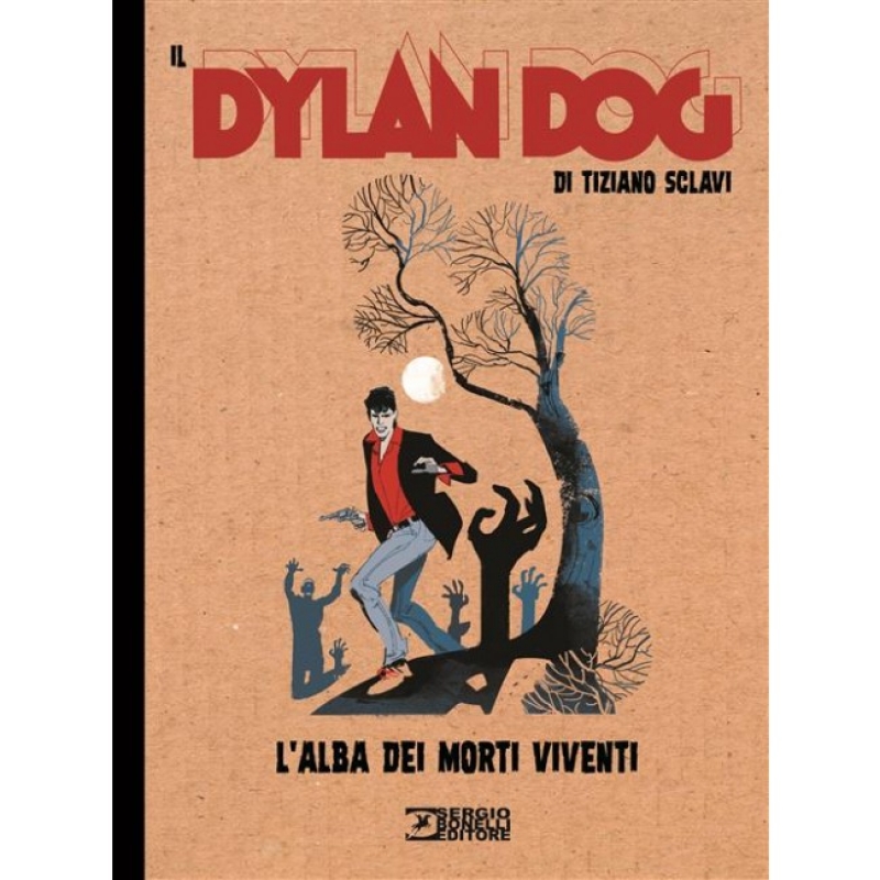 IL DYLAN DOG DI TIZIANO SCLAVI 6 - L'ALBA DEI MORTI VIVENTI