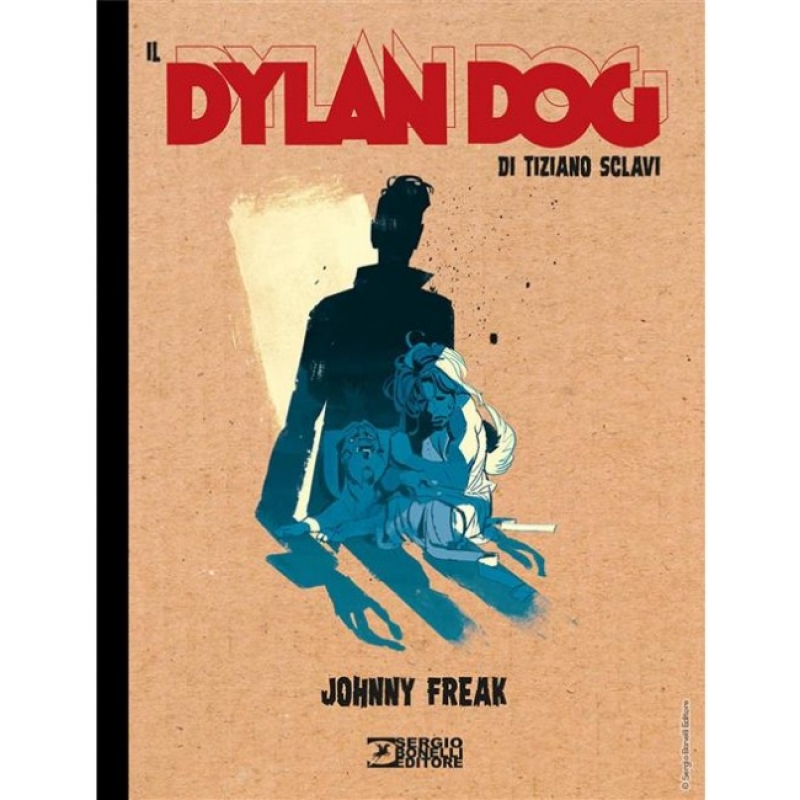 IL DYLAN DOG DI TIZIANO SCLAVI 3 - JOHNNY FREAK