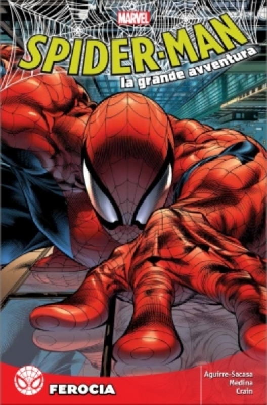 SPIDER-MAN LA GRANDE AVVENTURA 7 - FEROCIA