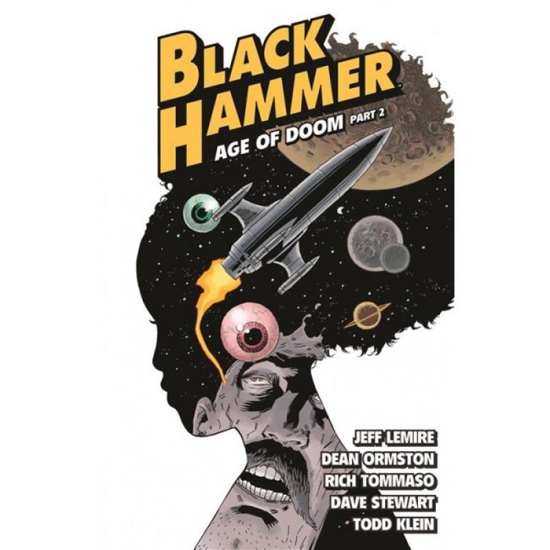 BLACK HAMMER 4 - L'Era del Terrore Parte II