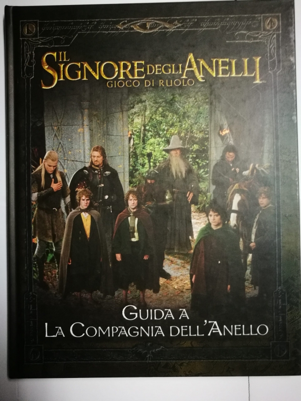 IL SIGNORE DEGLI ANELLI - Gioco di Ruolo - GUIDA A LA COMPAGNIA DELL'ANELLO