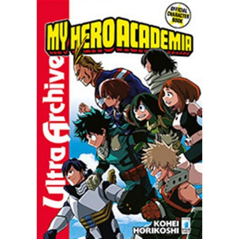 MY HERO ACADEMIA - OFFICIAL CHARACTER BOOK ULTRA ARCHIVE