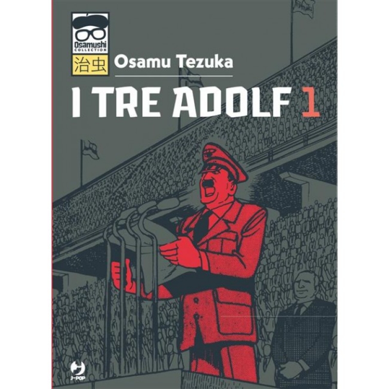 I TRE ADOLF #1 (Volume 1 di 2)