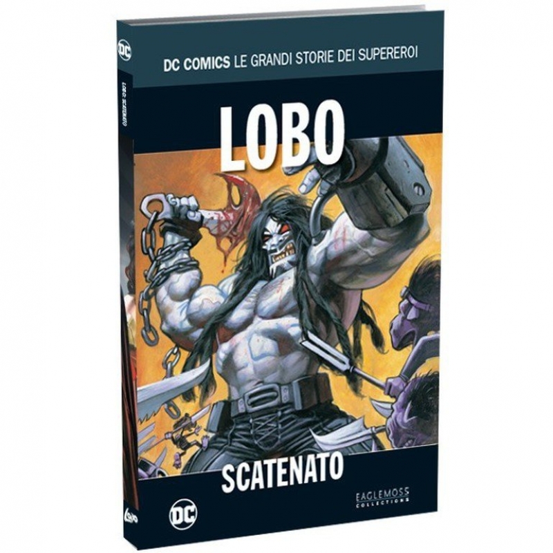 LOBO: SCATENATO - DC COMICS - LE GRANDI STORIE DEI SUPEREROI #24