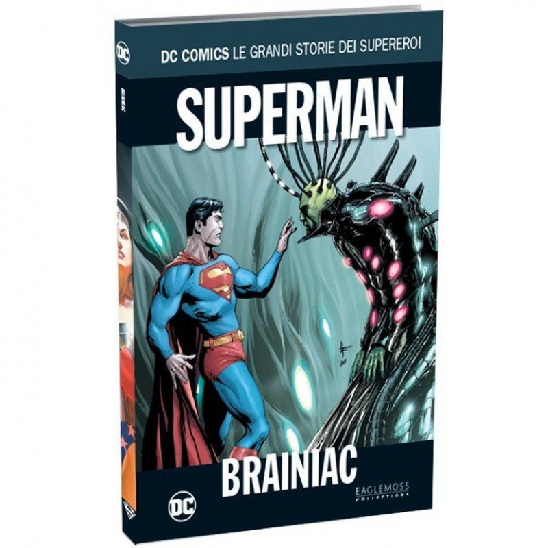 SUPERMAN: BRAINIAC - DC COMICS LE GRANDI STORIE DEI SUPEREROI #26