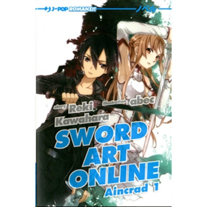 SWORD ART ONLINE - NOVEL AINCRAD 1