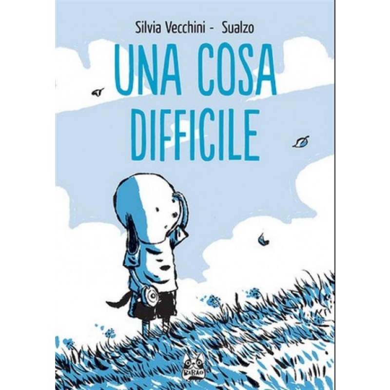 UNA COSA DIFFICILE