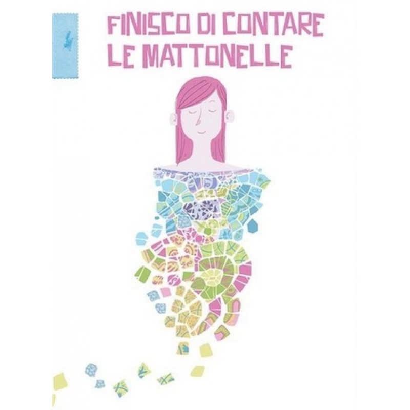 FINISCO DI CONTARE LE MATTONELLE