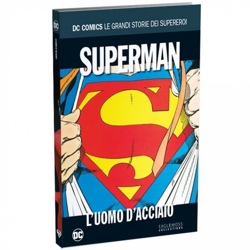 SUPERMAN: L'UOMO D'ACCIAIO - DC COMICS LE GRANDI STORIE DEI SUPEREROI #5