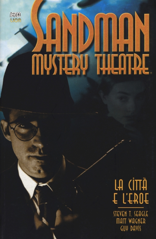 SANDMAN MYSTERY THEATRE VOL.10: LA CITTA' E L'EROE