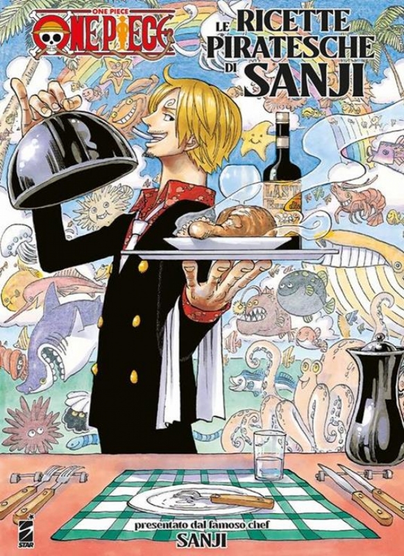ONE PIECE - LE RICETTE PIRATESCHE DI SANJI