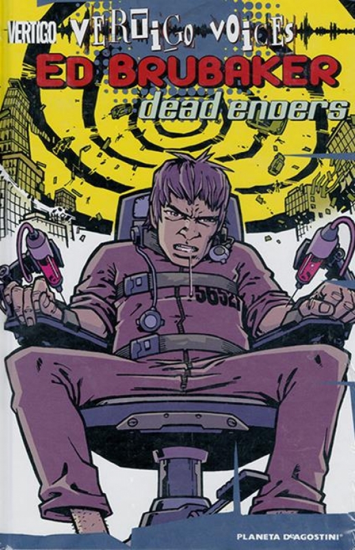 VERTIGO VOICES ED BRUBAKER - DEADENDERS