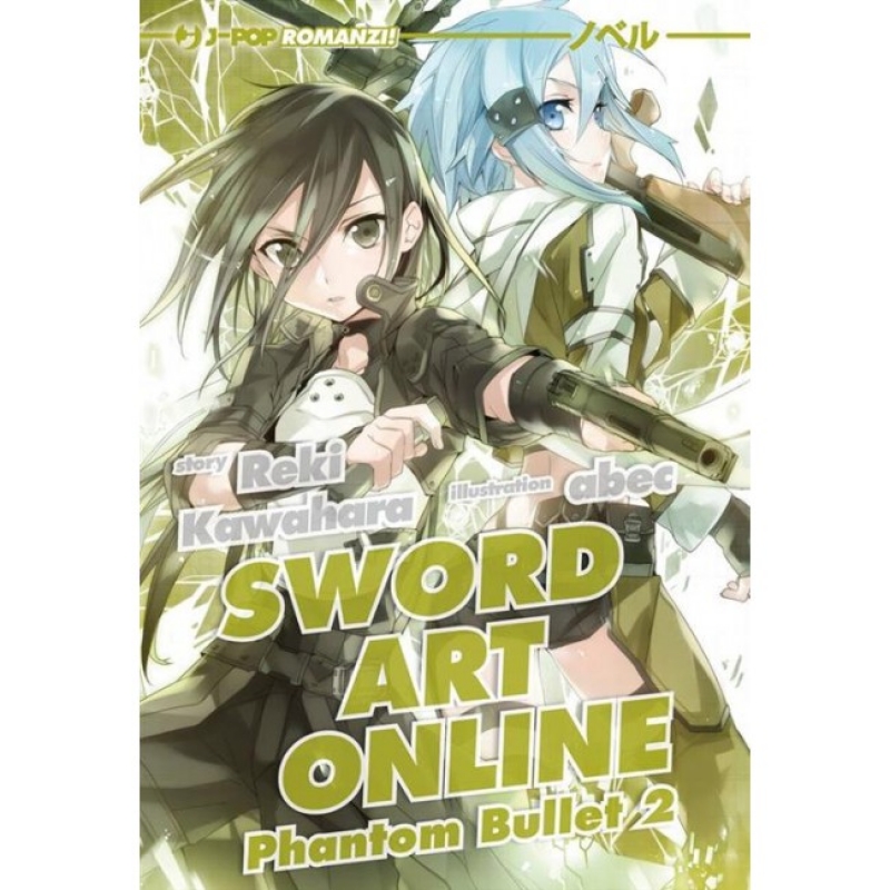 SWORD ART ONLINE - NOVEL PHANTOM BULLET 2