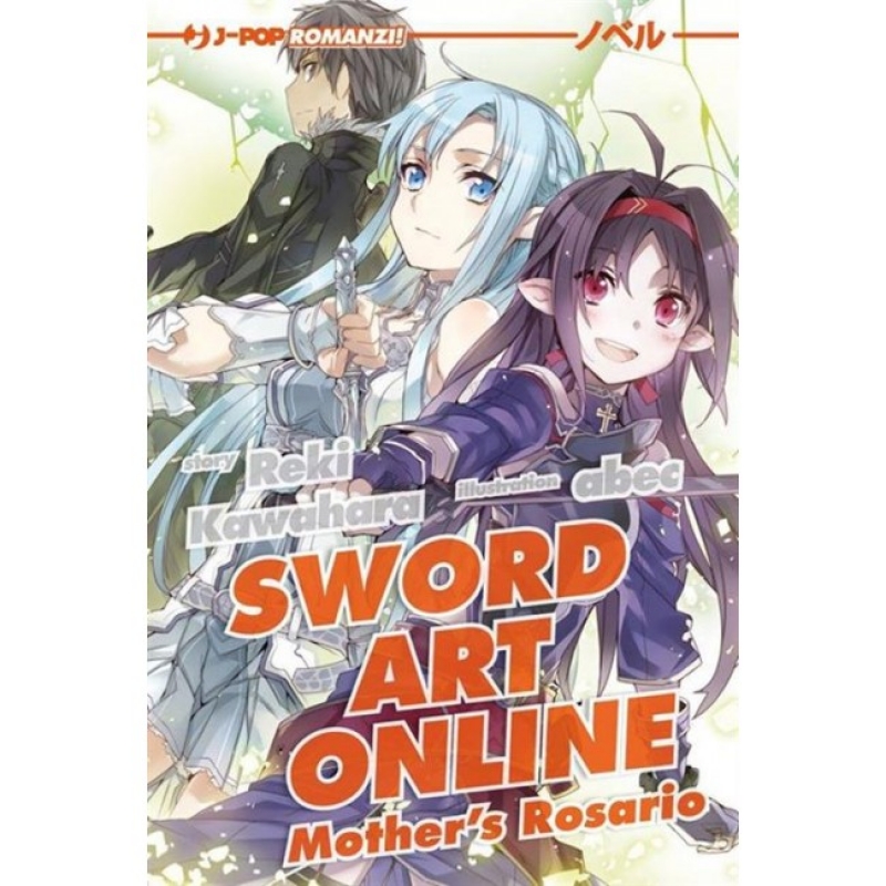 SWORD ART ONLINE - NOVEL MOTHER'S ROSARIO