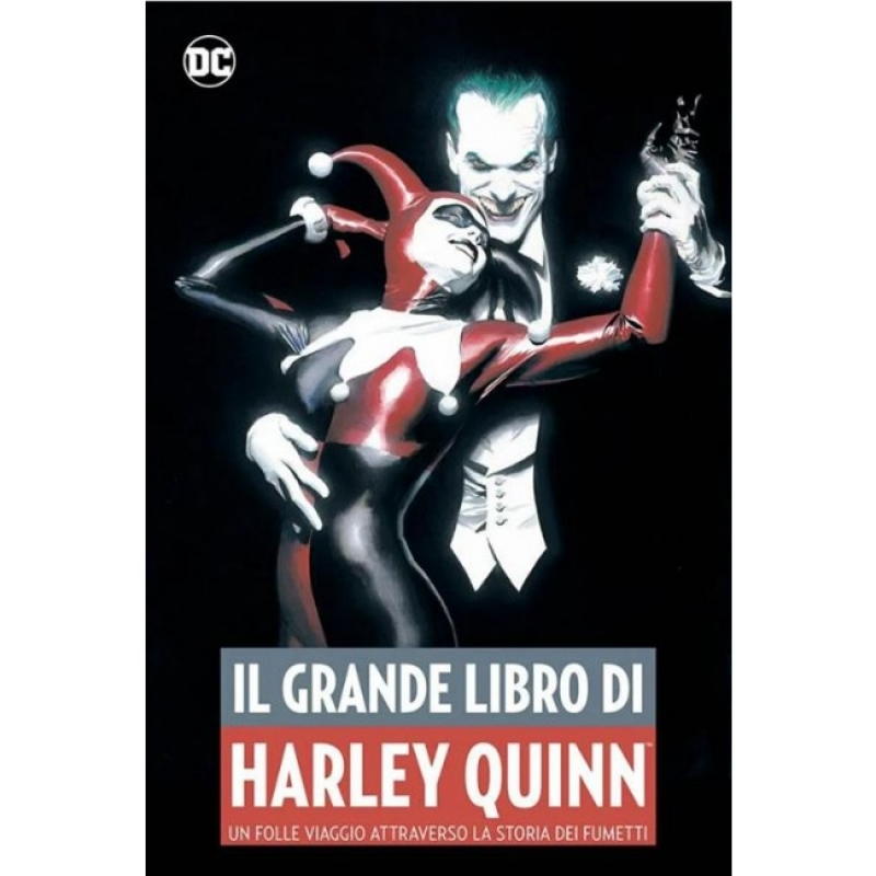 IL GRANDE LIBRO DI HARLEY QUINN - DC ANTHOLOGY