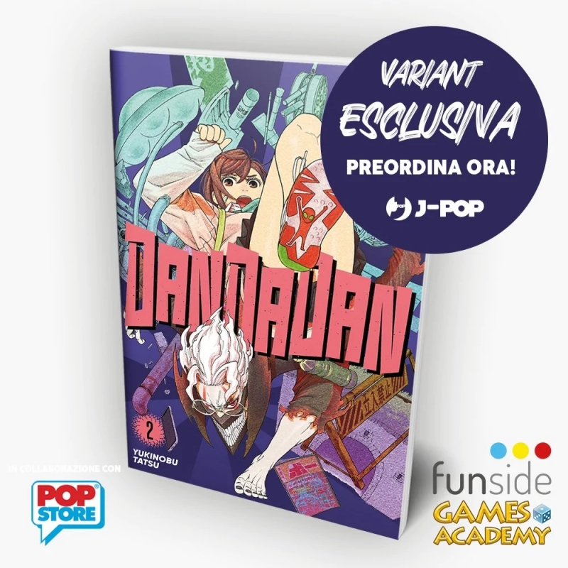 DANDADAN VOL.2 - VARIANT ESCLUSIVA GAMES ACADEMY FUNSIDE/POPSTORE