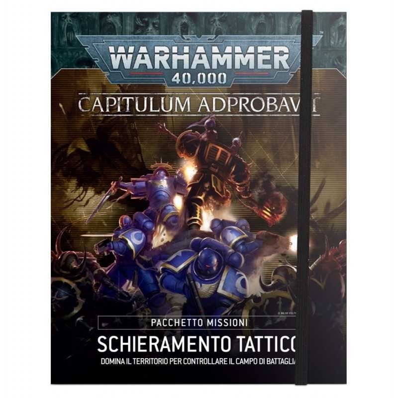Warhammer 40000 Capitulum Adprovabit - SCHIERAMENTO TATTICO PACCHETTO MISSIONI 