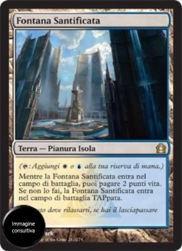  Fontana Santificata - Ritorno a  Ravnica - Italiano (Hallowed Fountain)