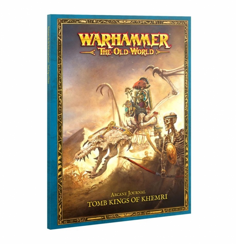 WARHAMMER - THE OLD WORLD: ARCANE JOURNAL - TOMB KINGS OF KHEMRI