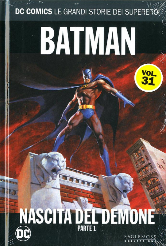 DC COMICS - LE GRANDI STORIE DEI SUPEREROI VOL.31 - BATMAN NASCITA DEL DEMONE PARTE 1 [USATO]