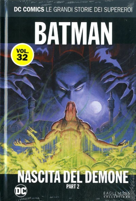 DC COMICS - LE GRANDI STORIE DEI SUPEREROI VOL.32 - BATMAN NASCITA DEL DEMONE PARTE 2 [USATO]