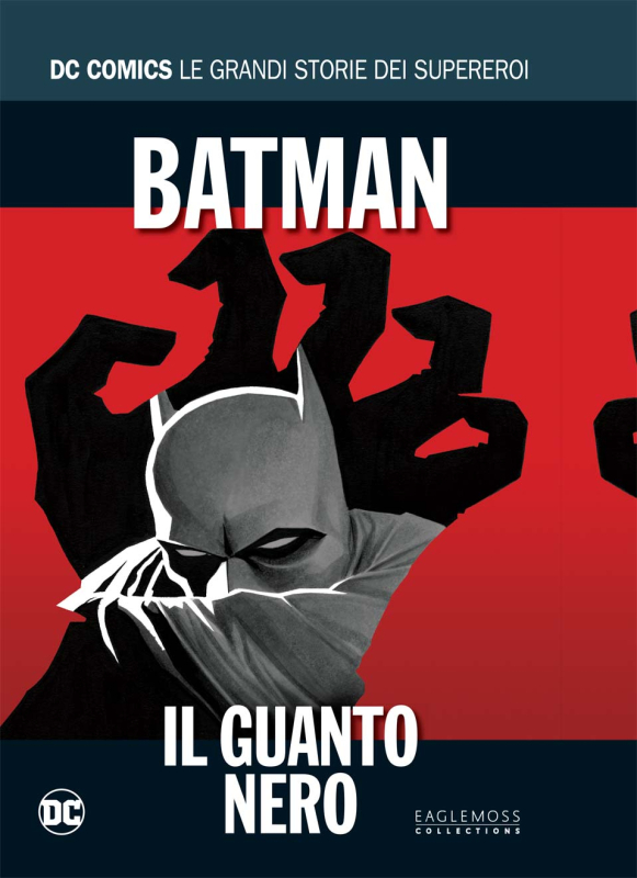 DC COMICS - LE GRANDI STORIE DEI SUPEREROI VOL.2 - BATMAN: IL GUANTO NERO [USATO]