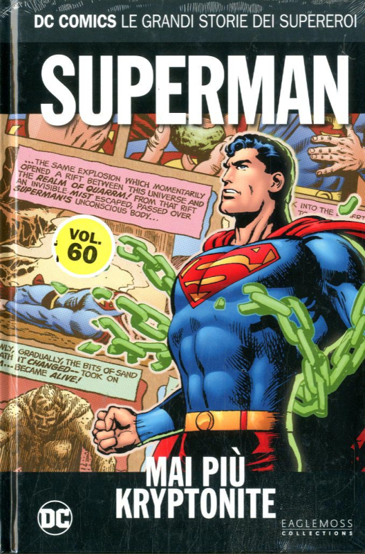 DC COMICS - LE GRANDI STORIE DEI SUPEREROI VOL.60 - SUPERMAN: MAI PIU' KRYPTONITE [USATO]