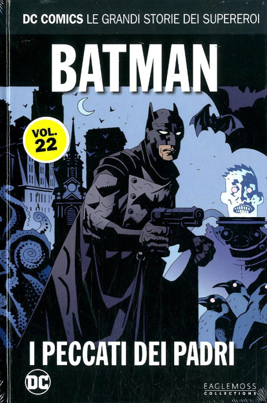 DC COMICS - LE GRANDI STORIE DEI SUPEREROI VOL.22 - BATMAN I PECCATI DEI PADRI [USATO]