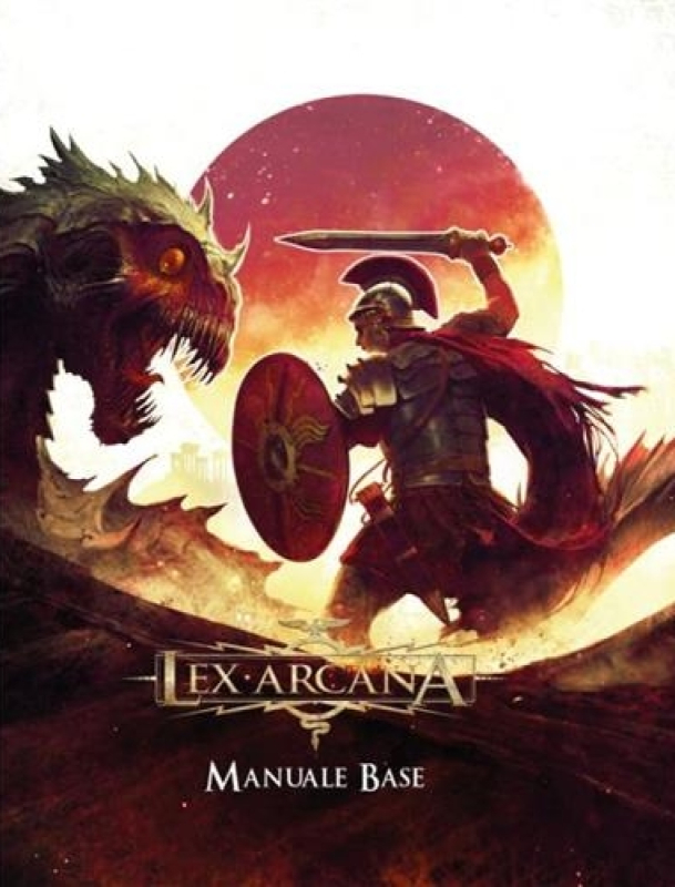 LEX ARCANA -. MANUALE BASE