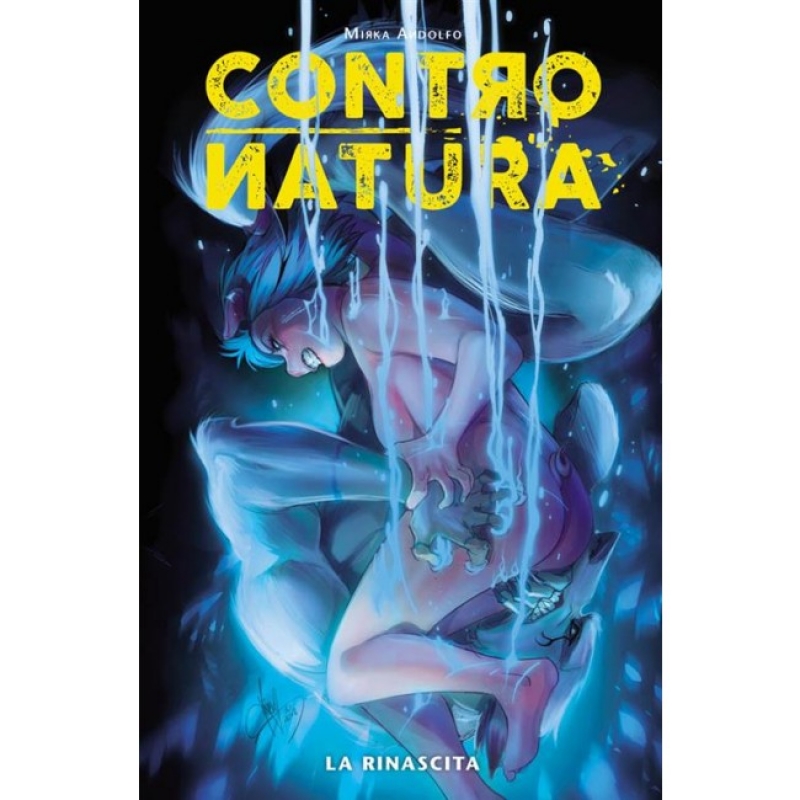 CONTRONATURA 3 - LA RINASCITA